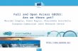 Full and Open Access GEOSS: Are we there yet? Massimo Craglia, Elena Roglia, Alessandro Sorichetta European Commission Joint Research Centre