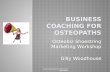Osteobiz Shoestring Marketing Workshop Gilly Woodhouse Copyright Business Coaching for Osteopaths.