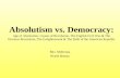 Absolutism vs. Democracy: Age of Absolutism, Causes of Revolution, The English Civil War & The Glorious Revolution, The Enlightenment & The Birth of the.