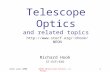 23rd June 2008NEON Observing School, La Palma1 Telescope Optics and related topics Richard Hook ST-ECF/ESO rhook/NEON.