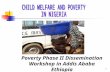 1 Poverty Phase II Dissemination Workshop in Addis Ababa Ethiopia.