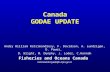 Canada GODAE UPDATE Andry William Ratsimandresy, F. Davidson, A. Lundrigan, D. Power, D. Wright, M. Dunphy, J. Loder, C.Hannah Fisheries and Oceans Canada.
