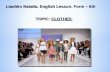 Liashko Natalia. English Lesson. Form – 6th TOPIC: CLOTHES.