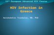 Aristotelis Tsiakalos, MD, PhD. Prevalence of HIV infection in Greece until 2011: 7.4/100 000 population.