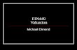 FIN449 Valuation Michael Dimond. Are you using your references? What helpful parts of the book have you found so far? Where are you looking? (Table of.