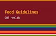 Food Guidelines CHS Health. CDC Obesity Prevalence Maps.