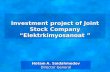Investment project of Joint Stock Company “Elektrkimyosanoat ” HotamA. Saidahmedov Hotam A. Saidahmedov Director General.