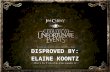 DISPROVED BY: ELAINE KOONTZ. Video Explanation The Baudelaire’s are sitting in a car on the railroad tracks Their goal is to create a device to reach.
