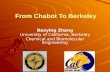 From Chabot To Berkeley Baoying Zhang University of California, Berkeley Chemical and Biomolecular Engineering.