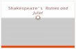 Shakespeare’s Romeo and Juliet. Wednesday, February 25 Grab one of each sheet from the front table.  Glue/staple the anticipation guide to page 283 of.