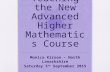 Teaching the New Advanced Higher Mathematics Course Monica Kirson – North Lanarkshire Saturday 5 th September 2015.
