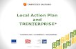 Local Action Plan and TRENTERPRISE* 10.9.2013Ene Härkönen * TAMPERE (TRE) + ENTERPRISE = TRENTERPRISE.