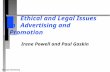 Monash Marketing Ethical and Legal Issues in Advertising and Promotion Irene Powell and Paul Gaskin.