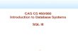 1.1 CAS CS 460/660 Introduction to Database Systems SQL III.