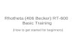 Rhotheta (406 Becker) RT-600 Basic Training (How to get started for beginners)