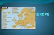 Europe is the 2 nd largest continent in the world BOUNDARIES WEST – ATLANTIC OCEAN SOUTH – MEDITERRANEAN SEA NORTH – ARCTIC OCEAN EAST – URAL MOUNTAINS.