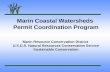 Marin Coastal Watersheds Permit Coordination Program Marin Resource Conservation District U.S.D.A. Natural Resources Conservation Service Sustainable Conservation.