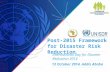 Post-2015 Framework for Disaster Risk Reduction International Day for Disaster Reduction 2014 13 October 2014, Addis Ababa.