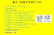 THE CONSTITUTION Constitutional Convention Federalists Anti-Federalists Preamble & Goals of the Constitution Structure of the Constitution Article I –