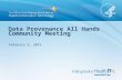 Data Provenance All Hands Community Meeting February 5, 2015.