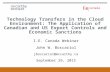 Technology Transfers in the Cloud Environment: The Application of Canadian and US Export Controls and Economic Sanctions I.E. Canada Webinar John W. Boscariol.