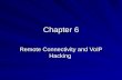 Chapter 6 Remote Connectivity and VoIP Hacking. Virtual Private Network (VPN) Hacking.