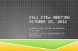 FALL CTE OC MEETING OCTOBER 25, 2012 Common Core State Standards Overview Orange County Department of Education.