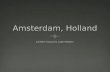 Amsterdam, Holland Juliette Fayaud & Loek Mobers.