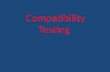Compatibility Testing. Teaching Aims  To understand the principle of cross match procedure and significance of compatibility tests  To understand the.