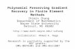 Polynomial Preserving Gradient Recovery in Finite Element Methods Zhimin Zhang Department of Mathematics Wayne State University Detroit, MI 48202 zzhang.