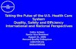 THE COMMONWEALTH FUND Taking the Pulse of the U.S. Health Care System Quality, Safety and Efficiency International and National Perspectives Cathy Schoen.