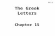 15.1 The Greek Letters Chapter 15. 15.2 Example A bank has sold for $300,000 a European call option on 100,000 shares of a nondividend paying stock S.