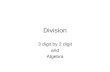 Division 3 digit by 2 digit and Algebra. Model Solve 642 ÷ 5.