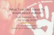 What Teachers Need To Know About Autism Ilene Schwartz, Ph.D Ivy Chung, M.Ed Ilene@uw.edu ivychung@me.com University of Washington, Seattle.
