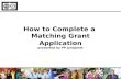 How to Complete a Matching Grant Application presented by PP Junejonet.