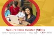 Secure Data Center (SDC) OAEP Spring Conference – May 2014.