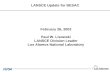 LANSCE Update for BESAC February 26, 2002 Paul W. Lisowski LANSCE Division Leader Los Alamos National Laboratory.
