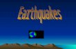 Earthquakes An earthquake is a sudden rapid shaking of the earth. They are caused by the breaking and shifting of the rock beneath the earth’s surface.
