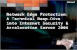 Network Edge Protection: A Technical Deep-Dive into Internet Security & Acceleration Server 2006 1.