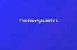 Thermodynamics. Every physical or chemical change is accompanied by energy change Thermodynamics: branch of chemistry that studies energy changes –specifically: