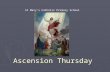 Ascension Thursday St Mary’s Catholic Primary School.