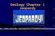 Geology Chapter 1 Jeopardy .