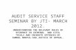 AUDIT SERVICE STAFF SEMINAR BY JTI- MARCH 2012. UNDERSTANDING THE RELEVANT RULES OF EVIDENCE IN CRIMINAL AND CIVIL TRIALS AND INCHOATE OFFENCES-BY SAMUEL.