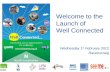 Welcome to the Launch of Well Connected Wednesday 1 st February 2012 Ravenscraig.