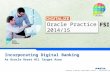 Copyright © 2014 HCL Technologies Limited |  Incorporating Digital Banking As Oracle Reset HCL Target Area Oracle Practice FSI 2014/15 Oracle.
