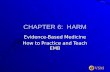 VSM CHAPTER 6: HARM Evidence-Based Medicine How to Practice and Teach EMB.