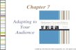 ©2006 by The McGraw-Hill Companies, Inc. All rights reserved. Chapter 7 Adapting to Your Audience.