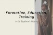 Formation, Education, Training at St Stephen’s House.