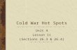 Cold War Hot Spots Unit 4 Lesson 11 (Sections 26.3 & 26.4)