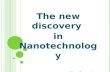 The new discovery in Nanotechnology Diana Domracheva Gr. 5a74.